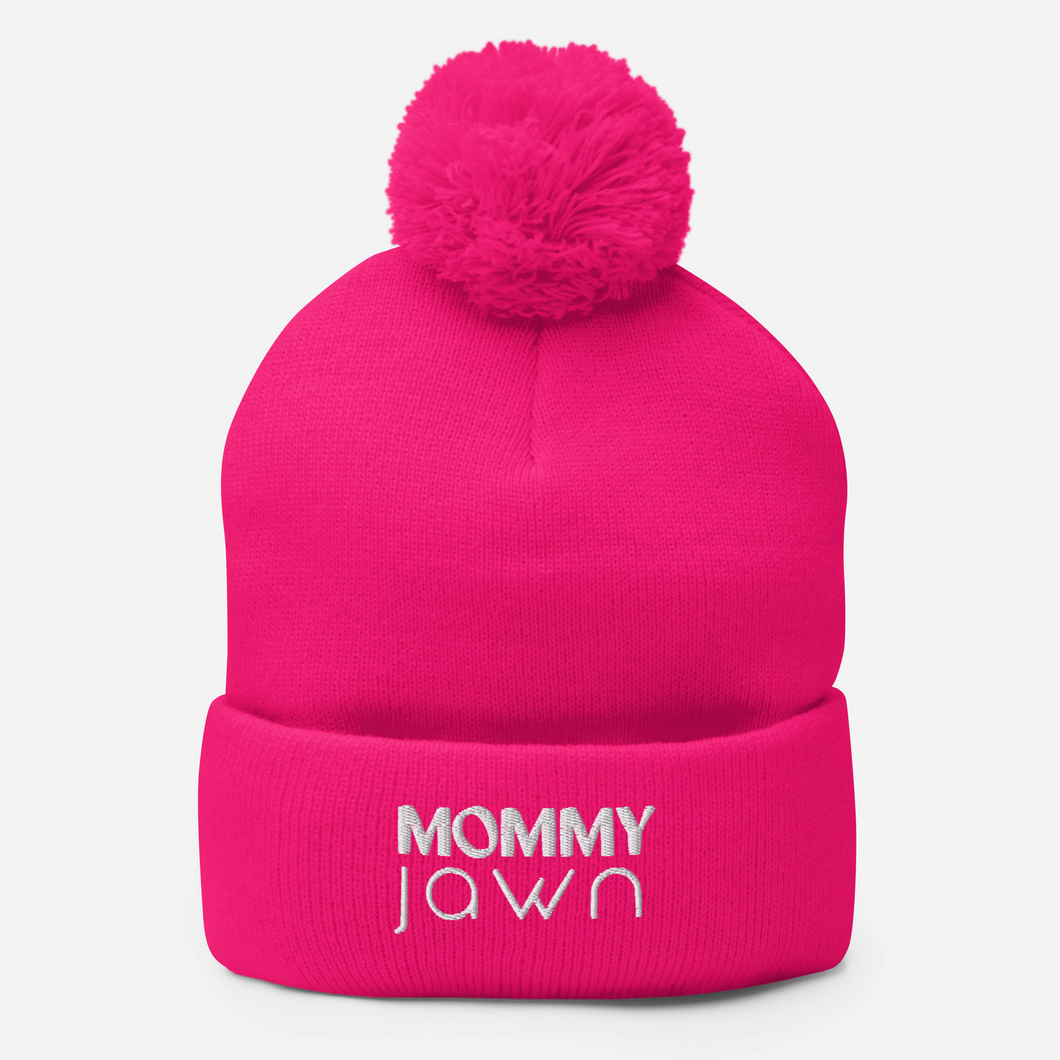 Pink Mommy Jawn Beanie with Puff